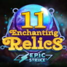 Tragamonedas 
11 Enchanting Relics