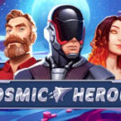 Tragamonedas 
Cosmic Heroes