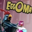 Tragamonedas 
EggOmatic