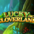 Tragamonedas 
Lucky Cloverland Dice