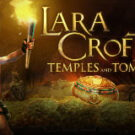 Tragamonedas 
Lara Croft: Temples and Tombs