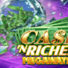 Tragamonedas 
Cash ‘N Riches Megaways