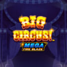 Tragamonedas 
Big Circus Mega Fire Blaze