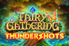 Revisión de la tragamonedas Fairy Gathering Thundershots