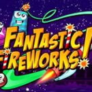 Tragamonedas 
Fantastic Fireworks