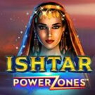 Tragamonedas 
Ishtar: Power Zones