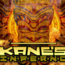 Tragamonedas 
Kane’s Inferno