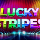 Tragamonedas 
Lucky Stripes