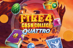 Fire 4: Tragamonedas Cash Collect Quattro