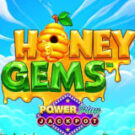 Tragamonedas 
Honey Gems PowerPlay Jackpot