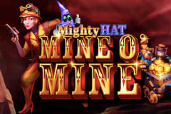 Mighty Hat Mine O' Mine Tragamonedas