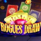 Tragamonedas 
Rogues Draw