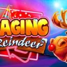 Tragamonedas 
Raging Reindeer