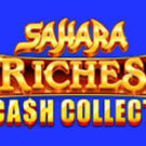 Tragamonedas 
Sahara Riches Cash Collect