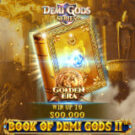 Tragamonedas 
Book of Demi Gods II The Golden Era