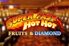 Tragamonedas Super Fast Hot Hot Fruits & Diamond