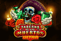 Tragamonedas Taberna De Los Muertos Ultra