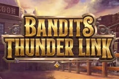 Tragamonedas 
Bandits Thunder Link