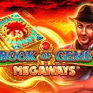 Tragamonedas 
Book of Gems Megaways