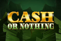 Tragamonedas 
Cash or Nothing