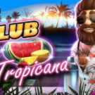 Tragamonedas 
Club Tropicana