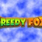 Tragamonedas 
Greedy Fox