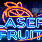 Tragamonedas 
Laser Fruit