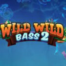 Tragamonedas 
Wild Wild Bass 2