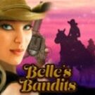 Tragamonedas 
Belle’s Bandits