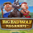 Tragamonedas 
Big Bad Wolf Megaways