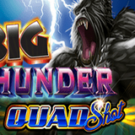 Tragamonedas 
Big Thunder Quad Shot