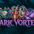 Tragamonedas 
Dark Vortex