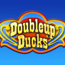 Tragamonedas 
Doubleup Ducks