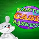 Tragamonedas 
Easter Cash Baskets