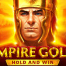 Tragamonedas 
Empire Gold: Hold and Win