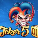 Tragamonedas 
Joker 5 Dice