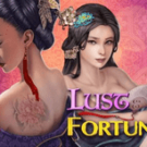 Tragamonedas 
Lust & Fortune