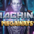 Tragamonedas 
Machina Megaways