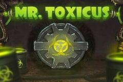 Tragamonedas 
Mr Toxicus