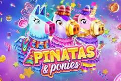 Tragamonedas 
Pinatas & Ponies