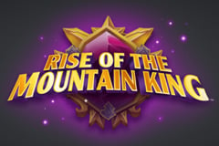 Tragamonedas 
Rise of the Mountain King