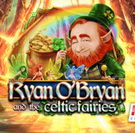 Tragamonedas 
Ryan O’Bryan and the Celtic Fairies