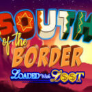 Tragamonedas 
South of the Border