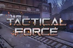 Tragamonedas 
Tactical Force