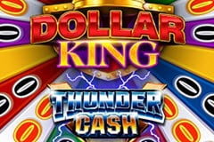 Tragamonedas 
Thunder Cash Dollar King