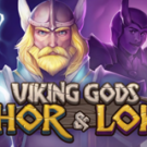 Tragamonedas 
Viking Gods Thor & Loki