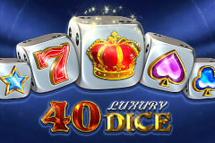 Tragaperras 
40 Luxury Dice