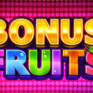 Tragaperras 
Bonus Fruits