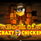 Tragaperras 
Book Of Crazy Chicken