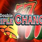 Tragaperras 
Double Triple Chance